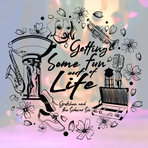 Getting Some Fun Out of Life